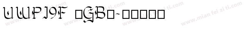 UWPI9F (GB)字体转换